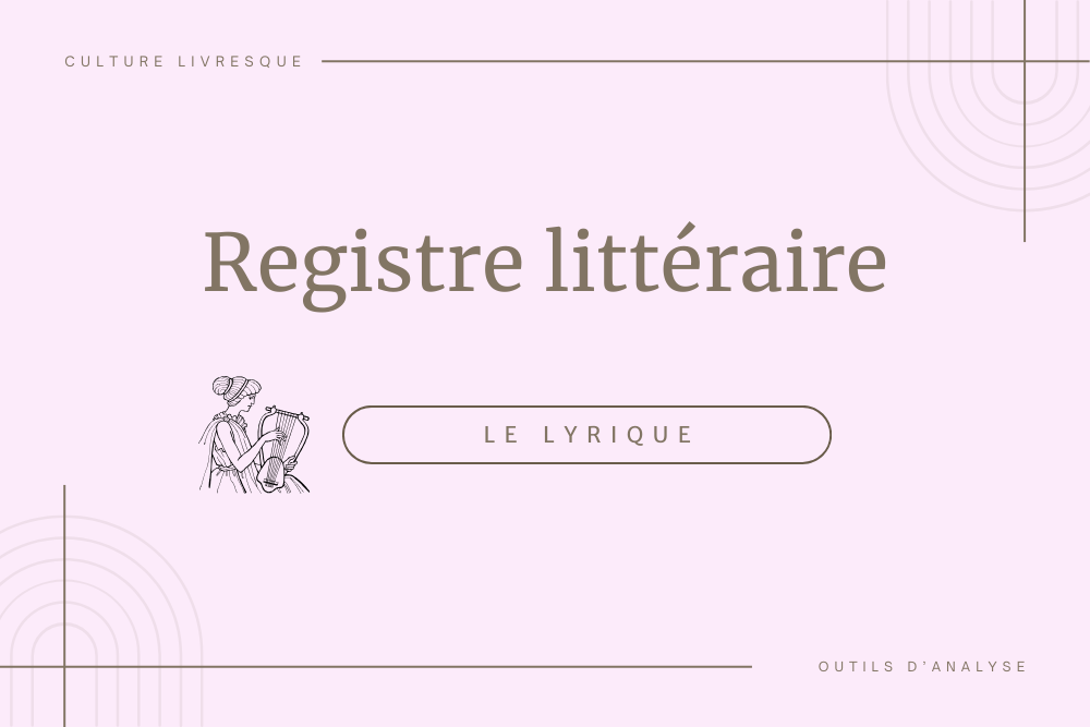 Le registre lyrique en littérature